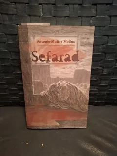 Sefarad - Antonio Muñoz Molina