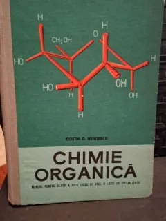Chimie organica , manual pentru clasa a XII-A - Costin D.Nenitescu