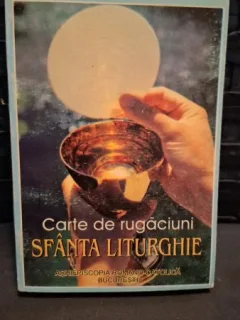 Carte de rugaciuni Sfanta Liturghie (editie revizuita)