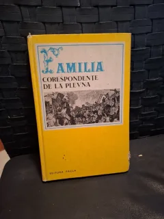 Familia - Corespondente de la Plevna
