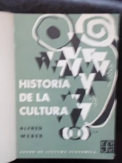 HISTORIA DE LA CULTURA - ALFRED WEBER