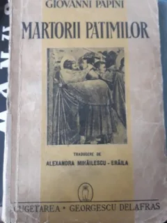 MARTORII PATIMILOR - GIOVANNI PAPINI
