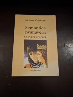 Semantica primăverii - Nicolae Cojocaru
