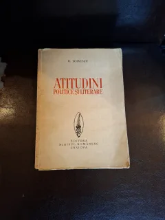 Atitudini politice si literare - D. Tomescu