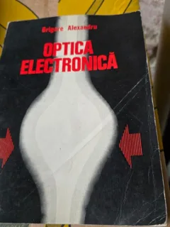 Optica electronica - Grigore Alexandru
