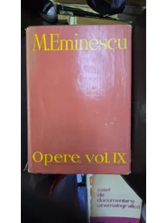 Mihai Eminescu - Opere Vol. IX / Publicistica 1870 - 1877