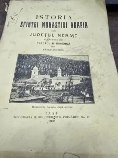 Istoria Sfintei Monastiri Agapia din Județul Neamț - Preotul N. Dărăngă din Târgu-Frumos