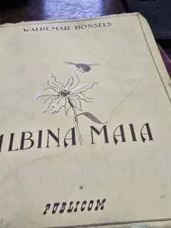 Albina Maia si pataniile ei - Waldemar Bonsels, traducere de Stefan Baciu