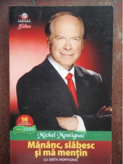 MANANC, SLABESC SI MA MENTIN - MICHEL MONTIGNAC