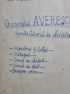 Generalul Averescu, samanatorul de ofensive - Mihail C. Vladescu