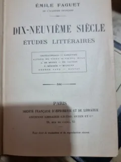 Emile Faguet - Dix-neuvieme siecle. Etudes Litteraires