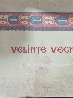 Velinte Vechi - 11 cromolitografii, perioada interbelica
