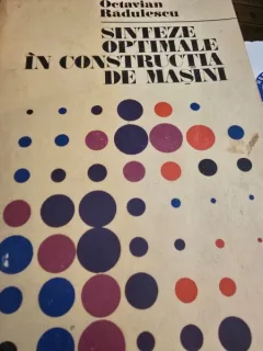 Sinteze optimale in constructia de masini - Octavian Radulescu