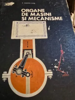 Organe de masini si mecanisme - V. Handra Luca