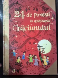 24 de povesti in asteptarea Craciunului