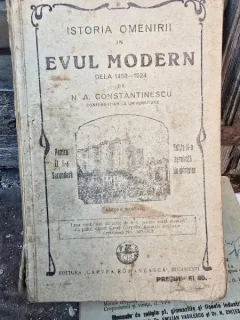 Istoria omenirii in evul modern de la 1453-1924 - N. A. Constantinescu