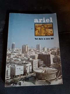 Tel Aviv a ses 80 - Ariel