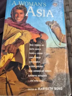 A Woman s Asia: True Stories - Marybeth Bond
