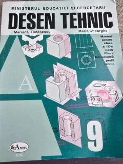 Desen tehnic Manual pentru clasa a IX-a  - Mariana Tanasescu, Maria Gheorghe