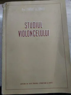 Studiul Violoncelului - Dimitrie Gh. Dinicu