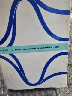 Prelucrarea optima a semnalelor radio - G. Rulea