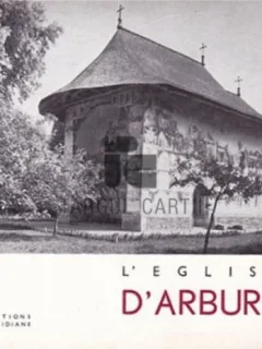 L Eglise d Arbure - I. Caprosu