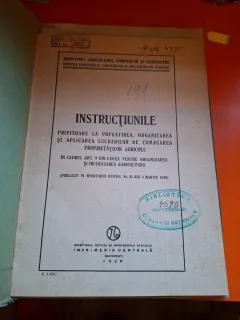 Instrucțiunile privitoare la pregatirea,organizarea si aplicarea lucrarilor de comasarea proprietatilor agricole in cadrul art.9 din legea pentru organizarea si incurajarea agriculturii - Publicat in Monitorul Oficial Nr.51 din 3 Martie 1938