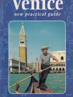 Venice. New practical guide - Vittorio Serra
