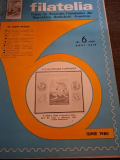 Revista Filatelia Nr.6 Iunie 1980 Anul XXIX - Asociația Filateliștilor din Republica Socialistă România