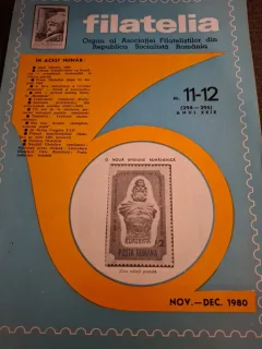 Revista Filatelia Nr.11-12 Noiembrie-Decembrie 1980 Anul XXIX - Asociația Filateliștilor din Republica Socialistă România