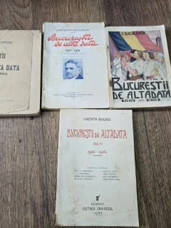 Bucurestii de alta data - Volumele 1, 2, 3 si 4 - Constantin Bacalbasa