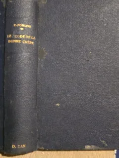 Le code de la bonne chere - Edouard de Pomiane