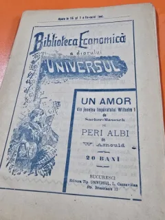 Un amor din junetea Imparatului Wilhelm I - Sacher-Masosch; Peri albi - W. Arnould