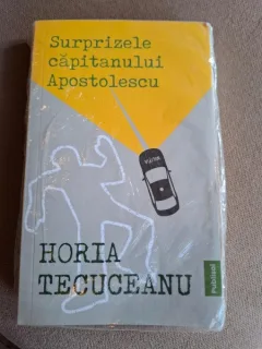 Surprizele capitanul Apostolescu - Horia Tecuceanu