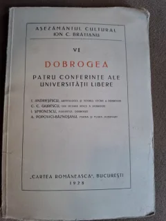 Dobrogea. Patru conferinte ale Universitatii Libere