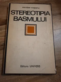 Stereotipia basmului - Nicolae Roșianu