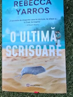 O ultima scrisoare - Rebecca Yarros
