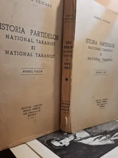 Istoria Partidelor National, Taranist si National Taranist (vol.I+II) - Pamfil Seicaru