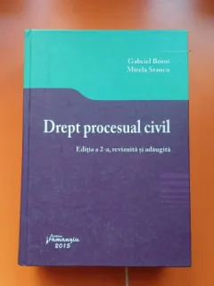 Drept procesual civil - Gabriel Boroi, Mirela Stancu (editia a 2-a)