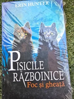 Pisicile razboinice. Foc si gheata - Erin Hunter