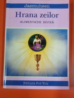 Hrana zeilor. Alimentatie Divina - Jasmuheen