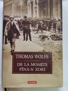 De la moarte pana-n zori - Thomas Wolfe