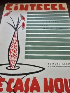 Cantecel de casa noua - Muzica Elly Roman, versuri Veronica Porumbacu, partitura