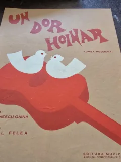 Un dor hoinar - muzica G. Ionescu Gaina, versuri Aurel Felea, partitura