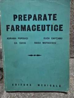 Preparate farmaceutice - Adriana Popovici