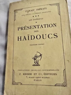 Panait Istrati - Les Haidoucs. Presentation des Haidoucs