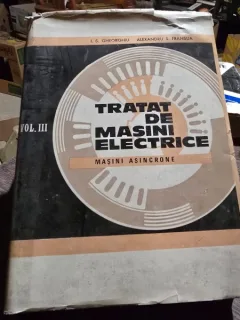 Tratat de masini electrice - I.S. Gheorghiu vol.III