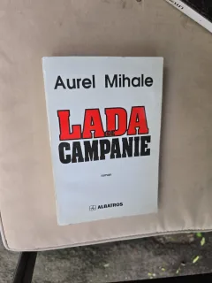 Lada de campanie - Aurel Mihale