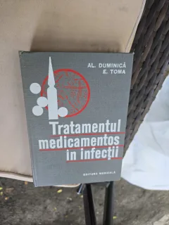 Tratamentul medicamentos în infecții - Al. Duminică, E. Toma