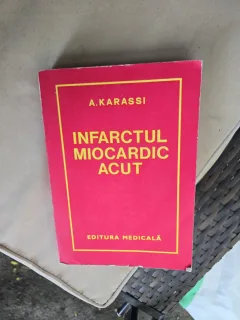 Infarctul miocardic acut - A. Karassi